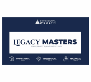 Build an abundant future for your family with Legacy Masters