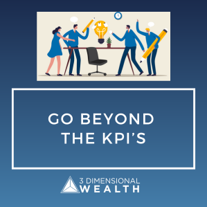 Go Beyond the KPIs | Help Your Team Catch (and Achieve) the Vision - Look at your "why" to help your team set goals and achieve even more.
