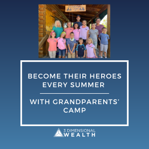 Become Their Heroes Every Summer | Grandparents' Camp Can Help Build Your Legacy - Make it an annual tradition to create an experience where you and your grandkids share in a mix of fun and values-based activities.